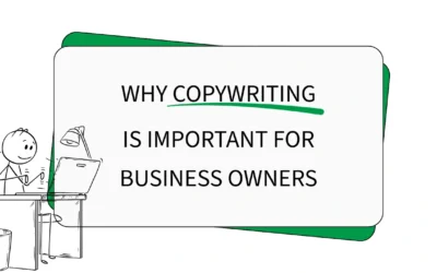 7 Reasons Copywriting is Important for Business Owners